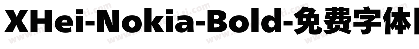 XHei-Nokia-Bold字体转换