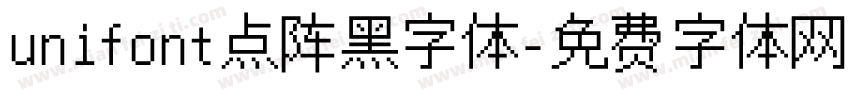 unifont点阵黑字体字体转换