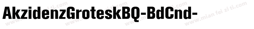 AkzidenzGroteskBQ-BdCnd字体转换