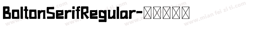 BoltonSerifRegular字体转换