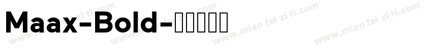 Maax-Bold字体转换