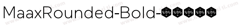 MaaxRounded-Bold字体转换