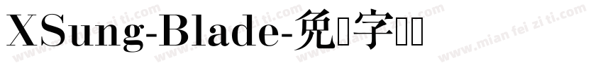 XSung-Blade字体转换
