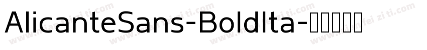 AlicanteSans-BoldIta字体转换