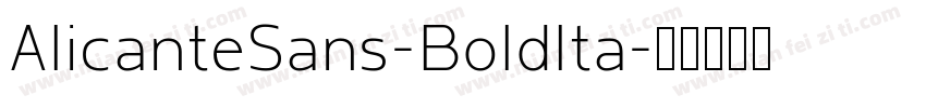 AlicanteSans-BoldIta字体转换
