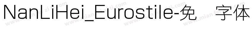 NanLiHei_Eurostile字体转换