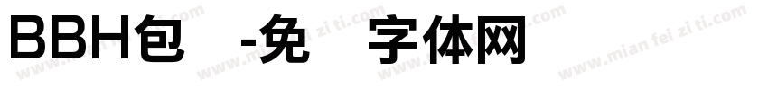BBH包边字体转换
