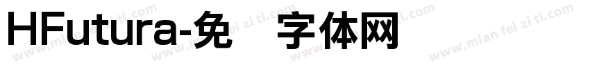 HFutura字体转换