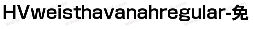 HVweisthavanahregular字体转换