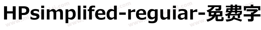 HPsimplifed-reguiar字体转换