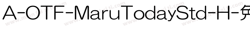 A-OTF-MaruTodayStd-H字体转换