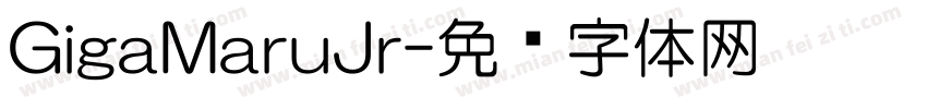 GigaMaruJr字体转换