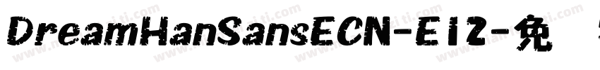 DreamHanSansECN-E12字体转换