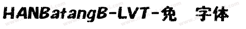HANBatangB-LVT字体转换
