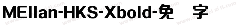 MEllan-HKS-Xbold字体转换