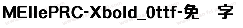 MEllePRC-Xbold_0ttf字体转换