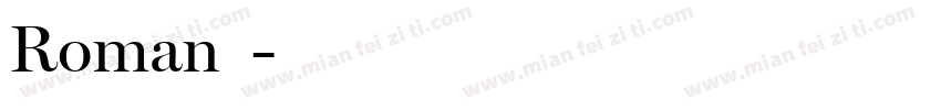 Roman亮体字体转换