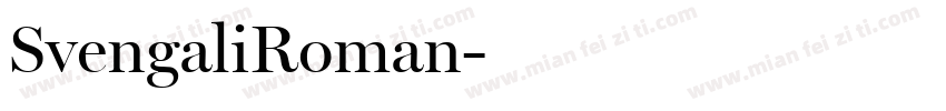 SvengaliRoman字体转换