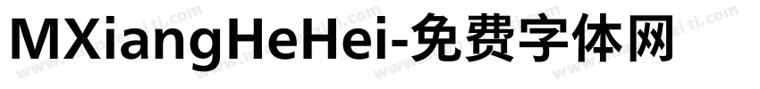 MXiangHeHei字体转换