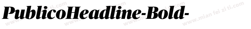 PublicoHeadline-Bold字体转换
