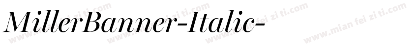 MillerBanner-Italic字体转换