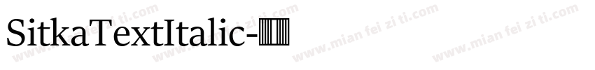 SitkaTextItalic字体转换