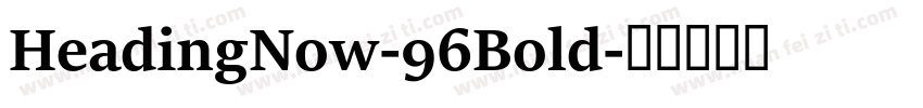 HeadingNow-96Bold字体转换