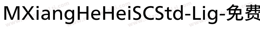 MXiangHeHeiSCStd-Lig字体转换