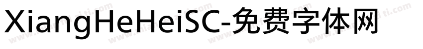 XiangHeHeiSC字体转换