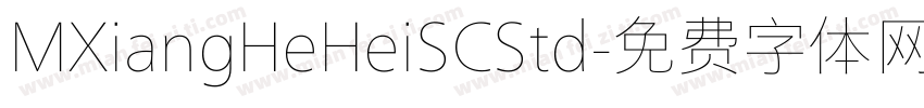MXiangHeHeiSCStd字体转换