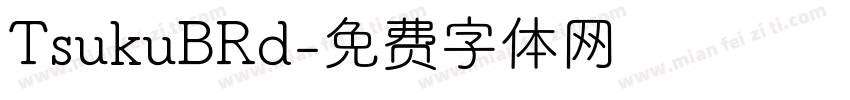 TsukuBRd字体转换