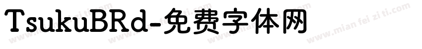 TsukuBRd字体转换