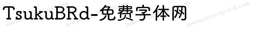 TsukuBRd字体转换