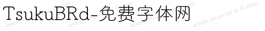TsukuBRd字体转换