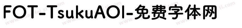 FOT-TsukuAOl字体转换