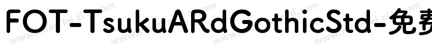 FOT-TsukuARdGothicStd字体转换