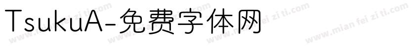 TsukuA字体转换