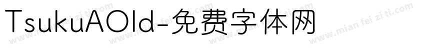 TsukuAOld字体转换