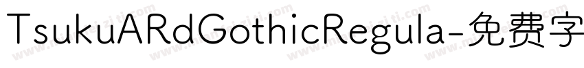 TsukuARdGothicRegula字体转换