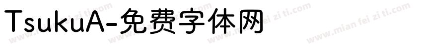 TsukuA字体转换