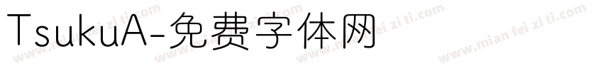 TsukuA字体转换