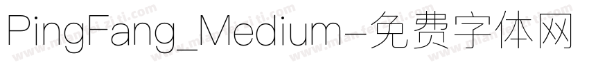 PingFang_Medium字体转换