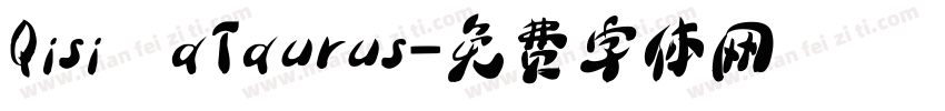 QisiAaTaurus字体转换