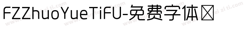 FZZhuoYueTiFU字体转换