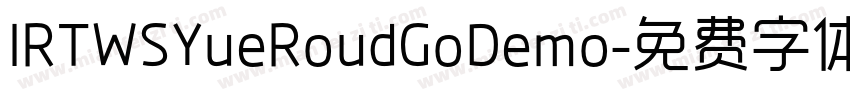 IRTWSYueRoudGoDemo字体转换