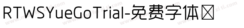 RTWSYueGoTrial字体转换