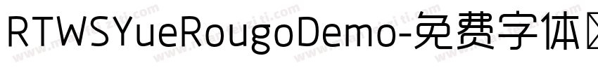 RTWSYueRougoDemo字体转换