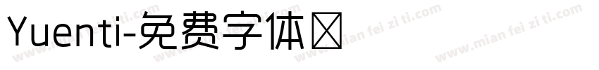 Yuenti字体转换