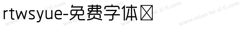 rtwsyue字体转换