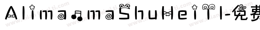 AlimanmaShuHeiTI字体转换